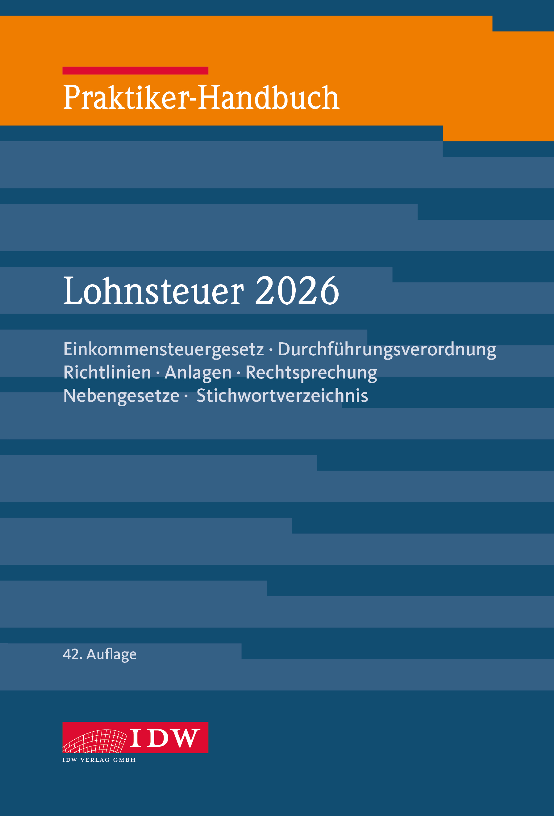 Praktiker-Handbuch Lohnsteuer 2026, 42. Auflage, Online-Ausgabe im Abonnement-Bezug