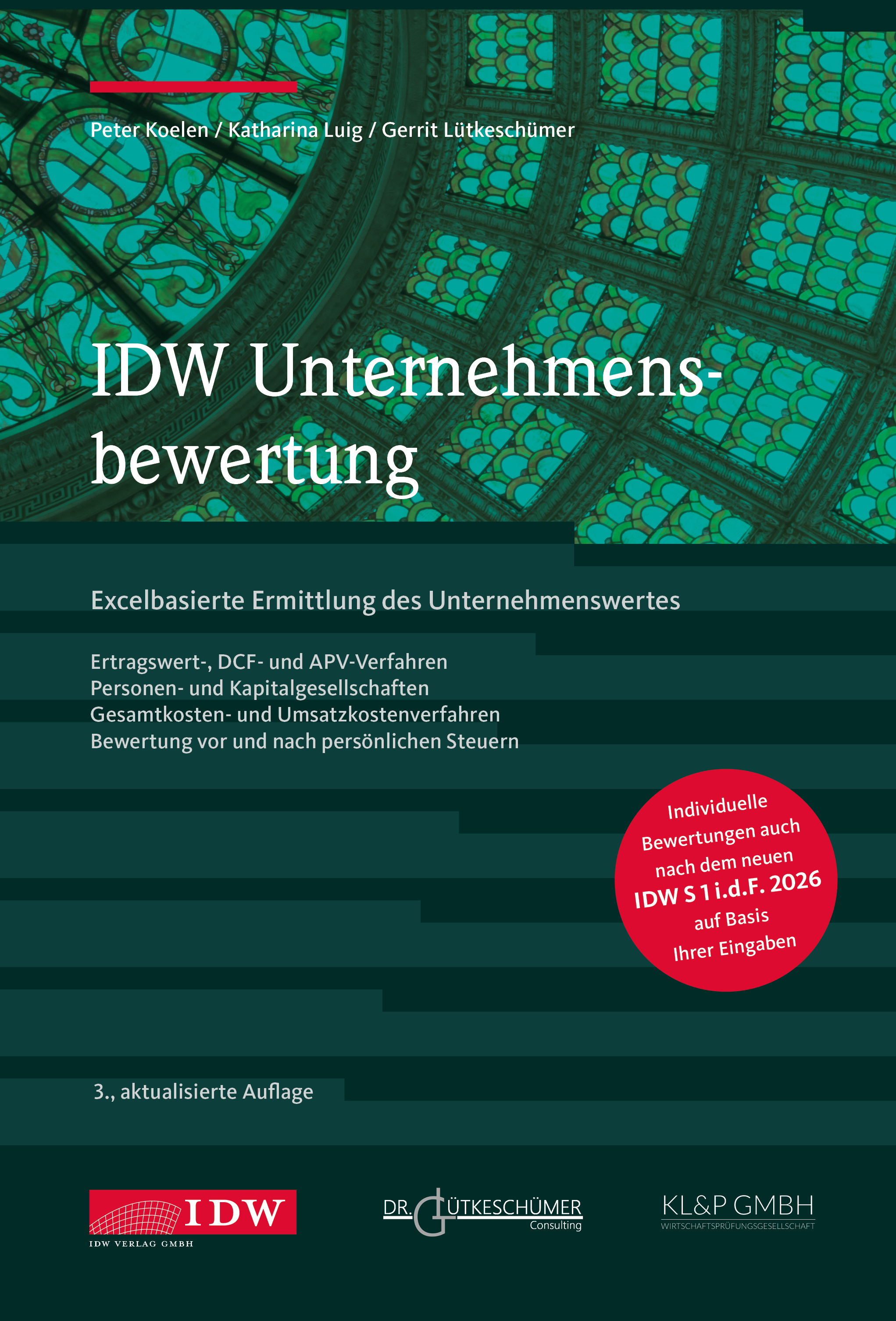 IDW Unternehmensbewertung, 3. Auflage