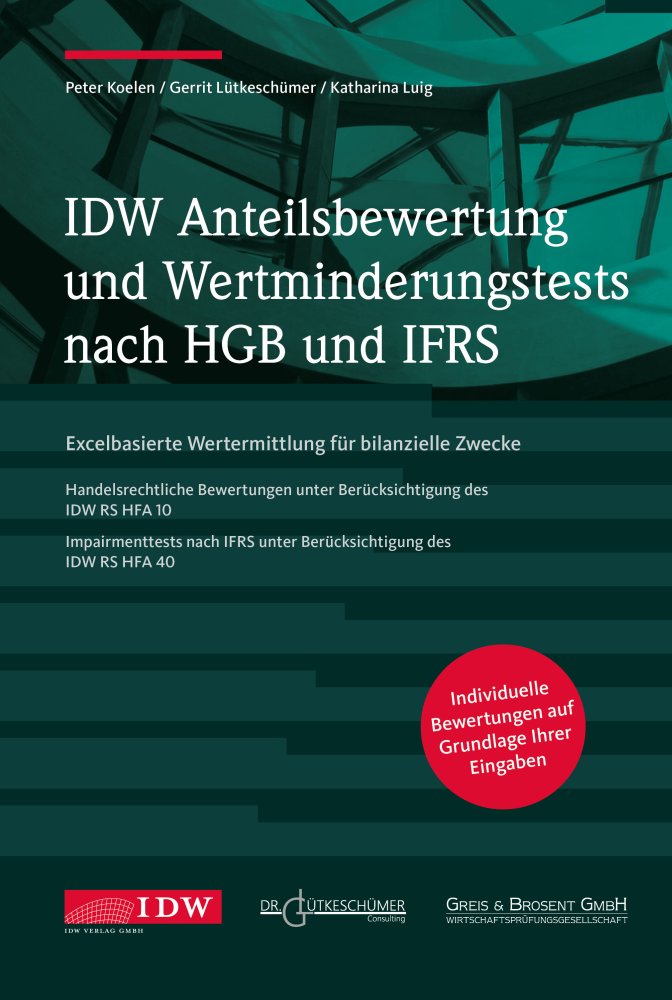 IDW Anteilsbewertung und Wertminderungstests nach HGB und IFRS