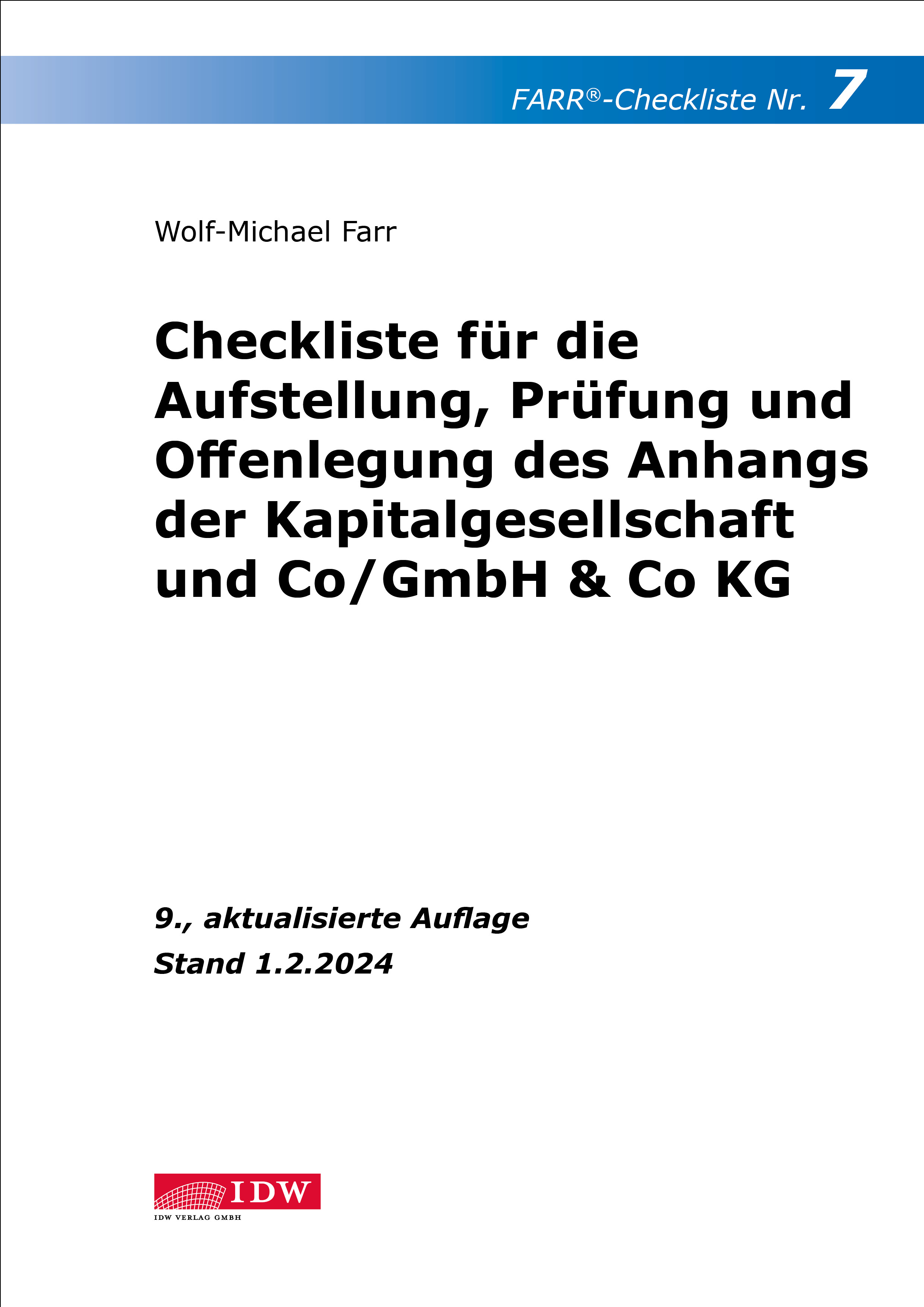 Checkliste 7 für die  Aufstellung, Prüfung und Offenlegung des Anhangs der Kapitalgesellschaft und Co/GmbH & Co KG 